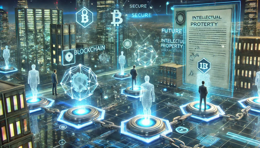 Blockchain and the Future of Intellectual Property Management Blockchain and the Future of Intellectual Property Management